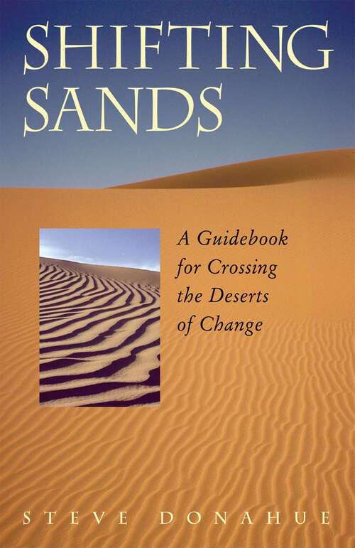 Book cover of Shifting Sands: A Guidebook for Crossing the Deserts of Change