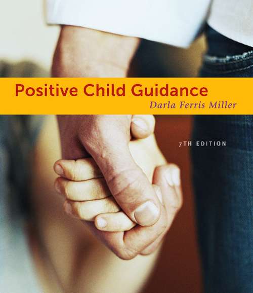 Book cover of Positive Child Guidance (Seventh Edition)
