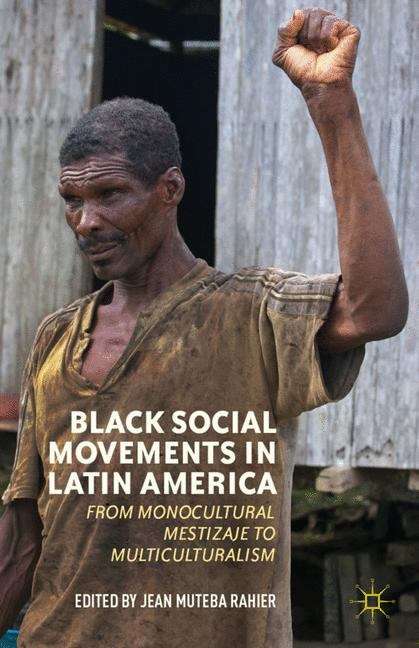 Book cover of Black Social Movements in Latin America