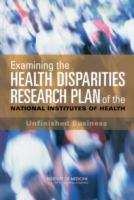 Book cover of Examining the HEALTH DISPARITIES RESEARCH PLAN of the NATIONAL INSTITUTES OF HEALTH: Unfinished Business