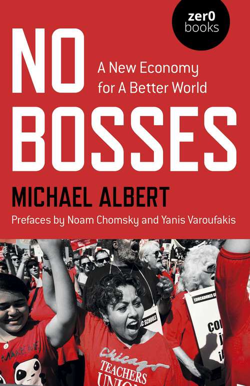 Book cover of No Bosses: A New Economy for a Better World