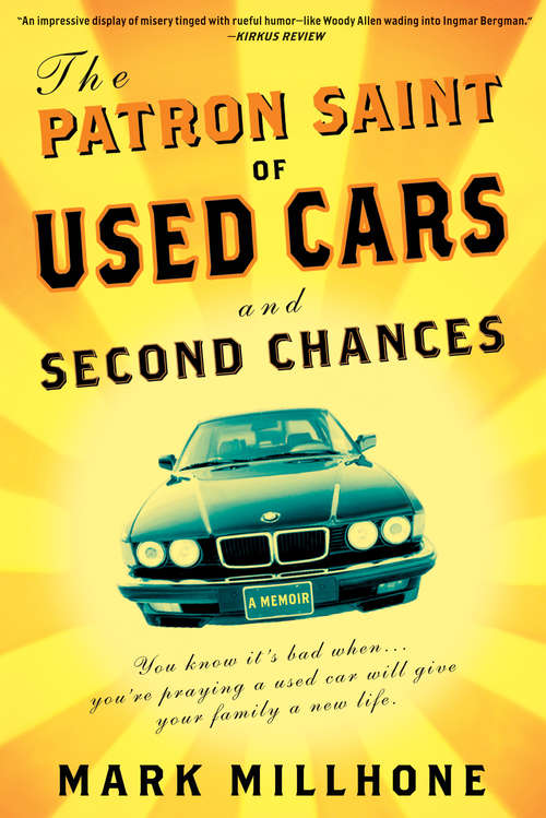 Book cover of The Patron Saint of Used Cars and Second Chances: A Memoir