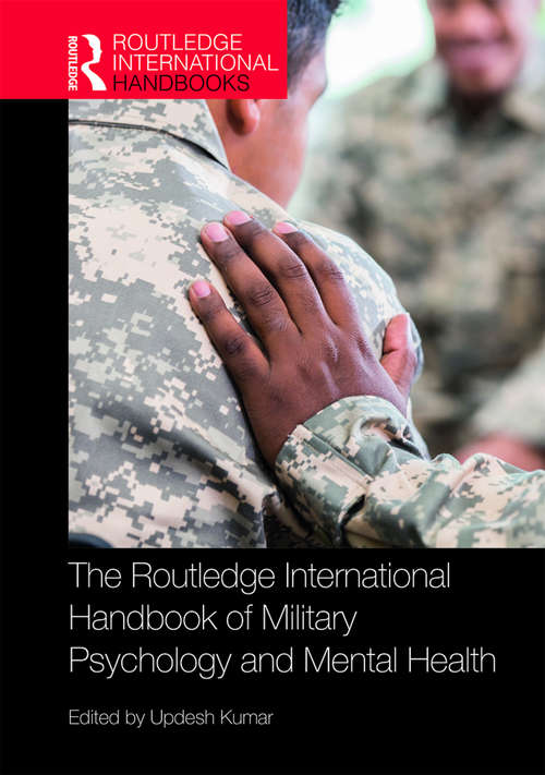 Book cover of The Routledge International Handbook of Military Psychology and Mental Health (Routledge International Handbooks)
