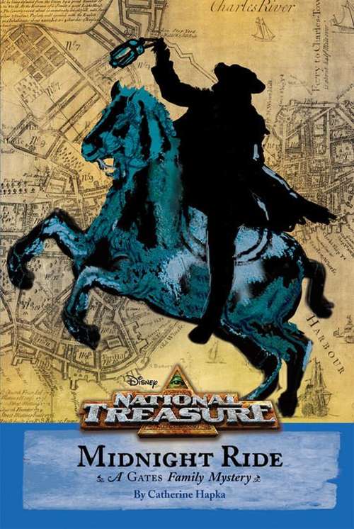 Midnight Ride (National Treasure: A Gates Family Mystery #2)