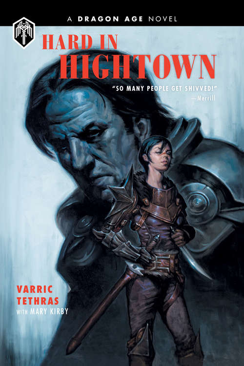 Book cover of Dragon Age: Hard in Hightown