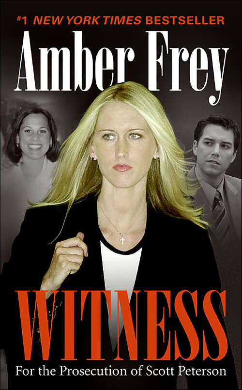 Book cover of Witness: For the Prosecution of Scott Peterson