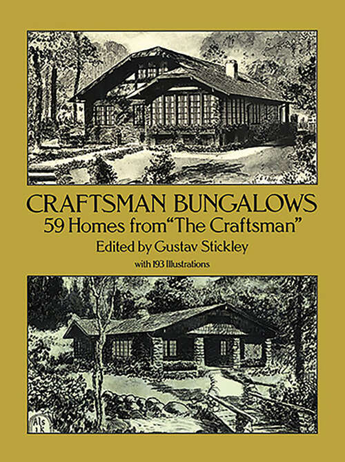 Book cover of Craftsman Bungalows: 59 Homes from "The Craftsman"