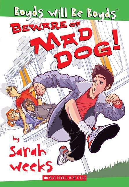 Beware of Mad Dog! (Boyds Will Be Boyds #1)