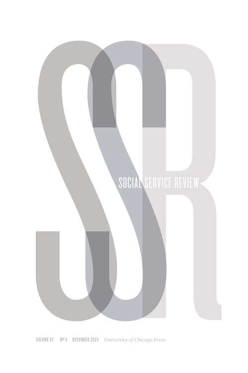 Book cover of Social Service Review, volume 97 number 4 (December 2023)