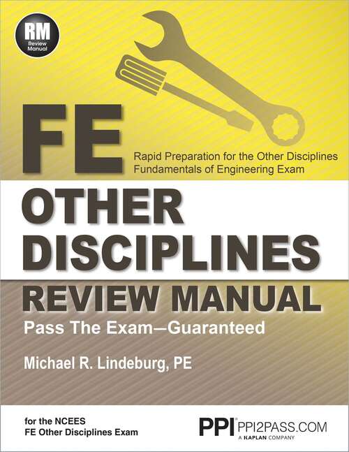 Book cover of PPI FE Other Disciplines Review Manual eText - 1 Year (First Edition,Original)