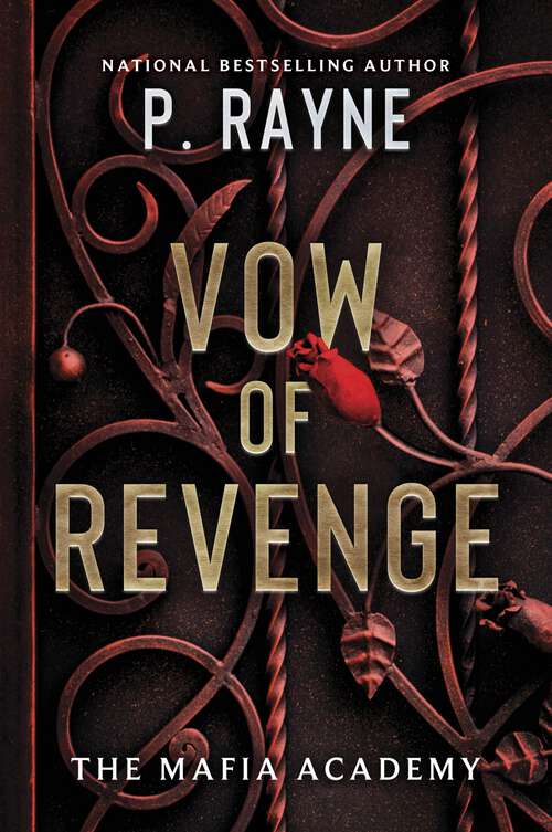 Book cover of Vow of Revenge: A Dark Mafia Romance (The Mafia Academy Series #1)