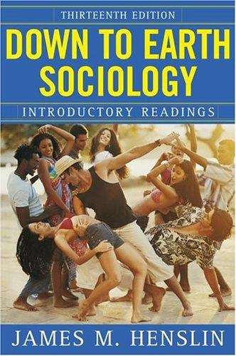 Book cover of Down to Earth Sociology: Introductory Readings (13th edition)