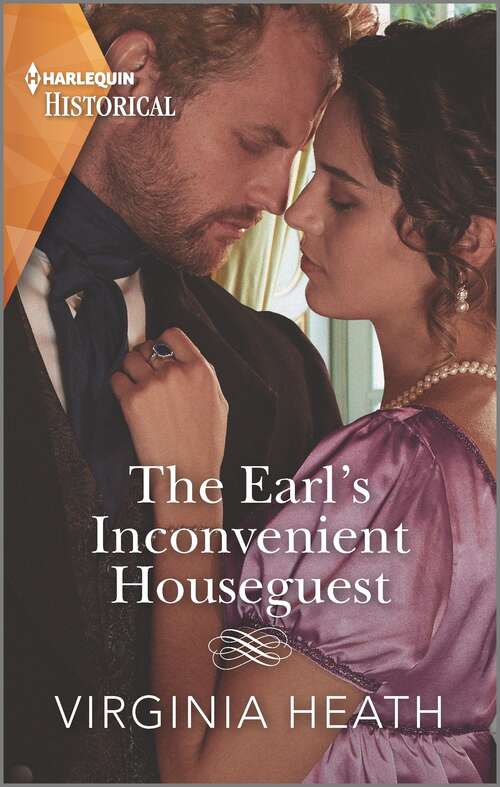 The Earl's Inconvenient Houseguest (A Very Village Scandal #1)