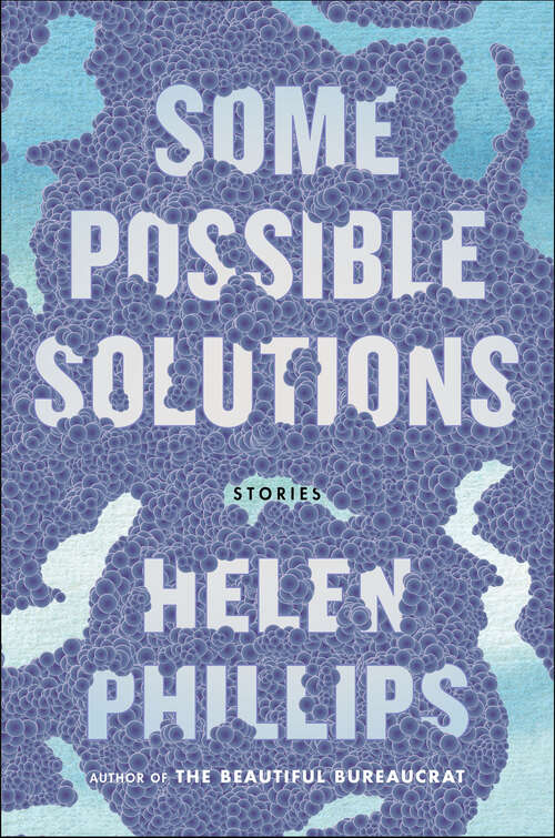 Book cover of Some Possible Solutions: Stories