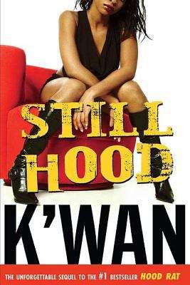 Book cover of Still Hood (HoodRat Series Book 2)