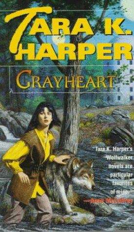 Book cover of Grayheart (Wolfwalker Series #4)
