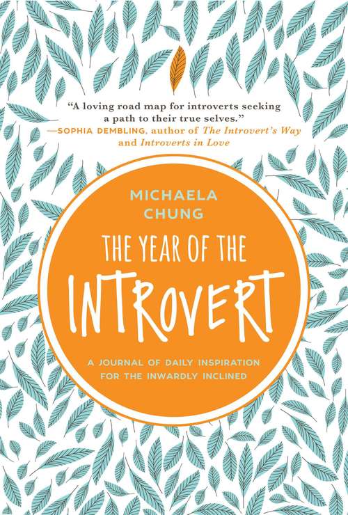 Book cover of The Year of the Introvert: A Journal of Daily Inspiration for the Inwardly Inclined