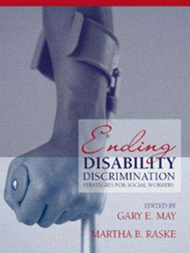 Ending Disability Discrimination: Strategies For Social Workers