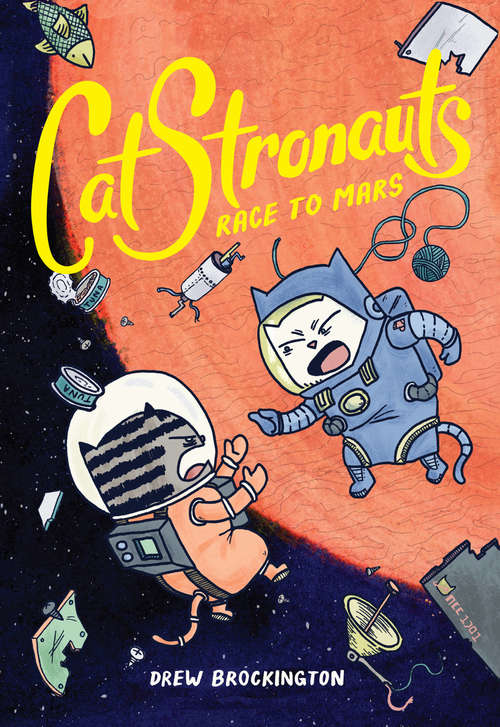 Book cover of CatStronauts: Race to Mars (CatStronauts #2)