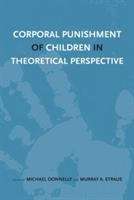 Book cover of Corporal Punishment of Children in Theoretical Perspective