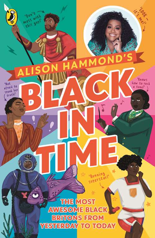 Book cover of Black in Time: The Most Awesome Black Britons from Yesterday to Today