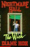 The Wish (Nightmare Hall #4)