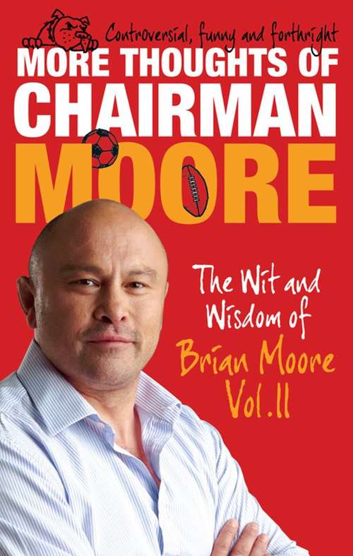 Book cover of More Thoughts of Chairman Moore