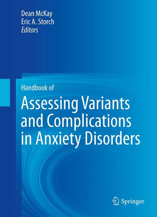 Handbook of Assessing Variants and Complications in Anxiety Disorders