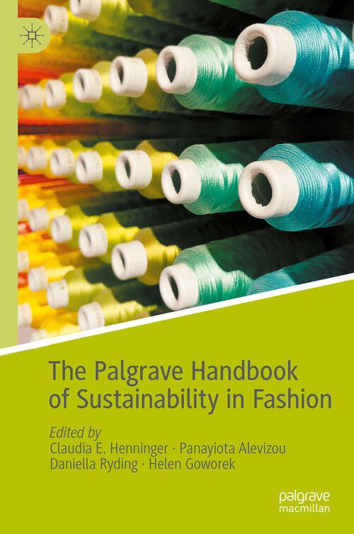 Book cover of The Palgrave Handbook of Sustainability in Fashion