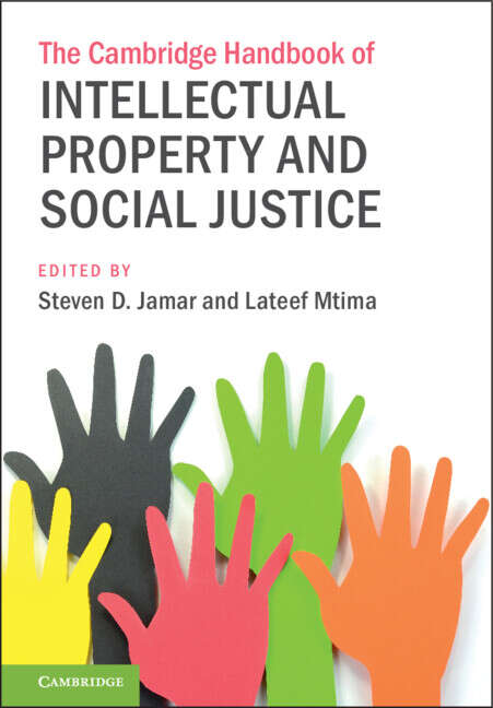 Book cover of The Cambridge Handbook of Intellectual Property and Social Justice (Cambridge Law Handbooks Ser.)