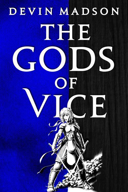 Book cover of The Gods of Vice (The Vengeance Trilogy #2)