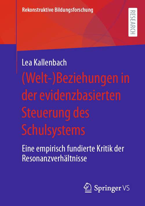 Book cover of **Missing**: Eine empirisch fundierte Kritik der Resonanzverhältnisse (1. Aufl. 2022) (Rekonstruktive Bildungsforschung #38)