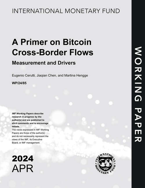 Book cover of A Primer on Bitcoin Cross-Border Flows: Measurement and Drivers