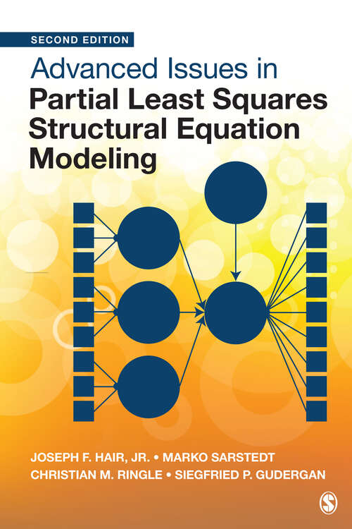 Book cover of Advanced Issues in Partial Least Squares Structural Equation Modeling (Second Edition)
