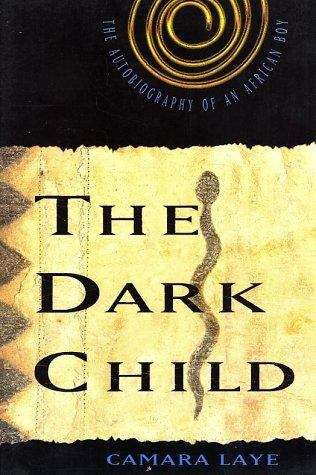 Dark Child: The Autobiography of an African Boy