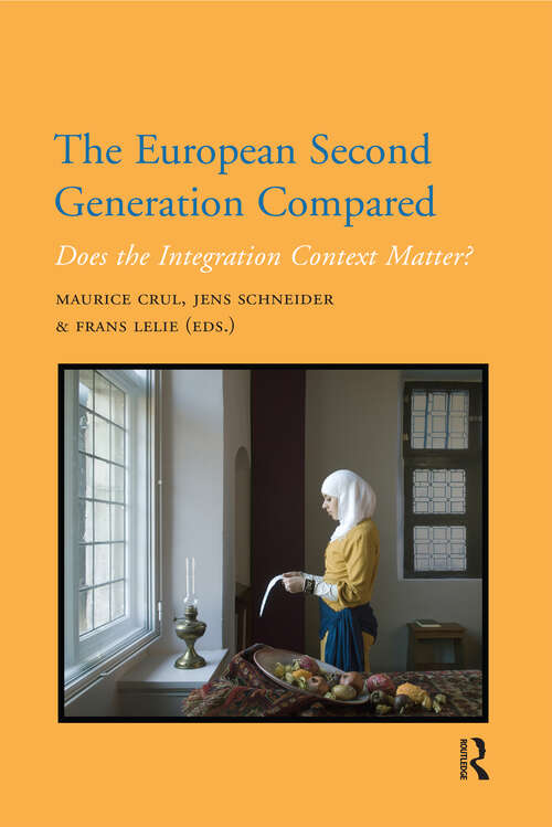 Book cover of The European Second Generation Compared: Does the Integration Context Matter? (1) (IMISCOE Research)
