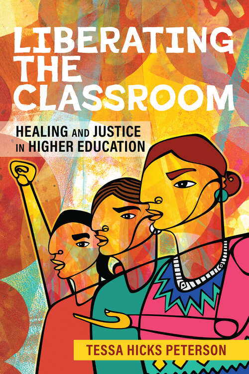 Book cover of Liberating the Classroom