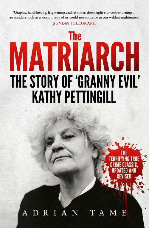 Book cover of The Matriarch: The Kath Pettingill Story