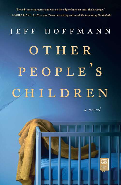Other People's Children: A Novel