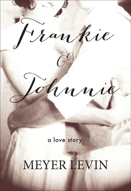 Book cover of Frankie and Johnnie: A Love Story