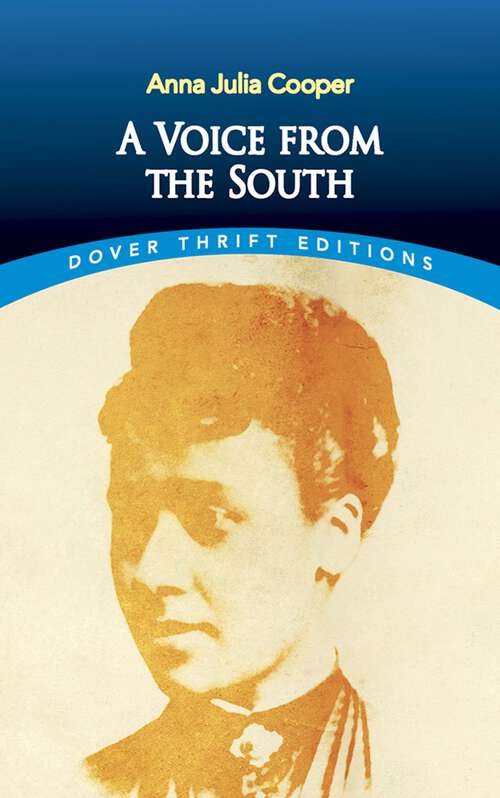 A Voice from the South (Dover Thrift Editions)