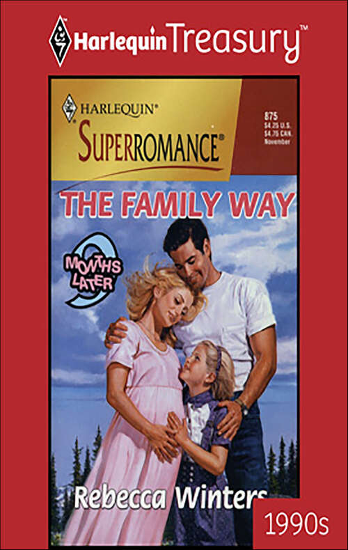 Book cover of The Family Way (Original) (9 Months Later #875)