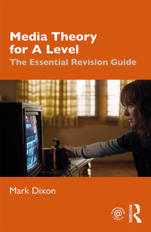 Book cover of Media Theory for A Level: The Essential Revision Guide