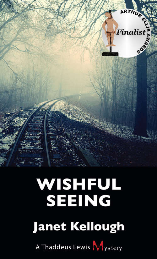 Book cover of Wishful Seeing: A Thaddeus Lewis Mystery