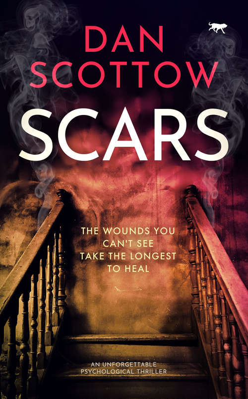 Book cover of Scars: An Unforgettable Psychological Thriller