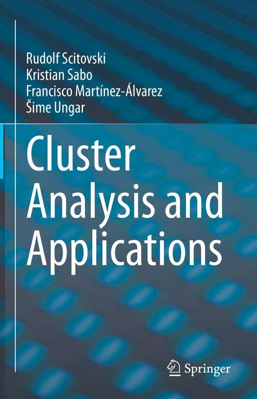 Book cover of Cluster Analysis and Applications (1st ed. 2021)