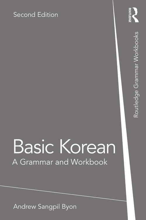 Book cover of Basic Korean: A Grammar and Workbook (2) (Grammar Workbooks)