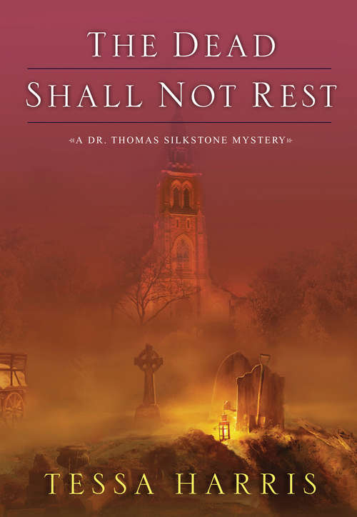 Book cover of The Dead Shall Not Rest