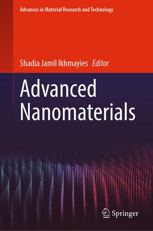 Advanced Nanomaterials (Advances in  Material Research and Technology)