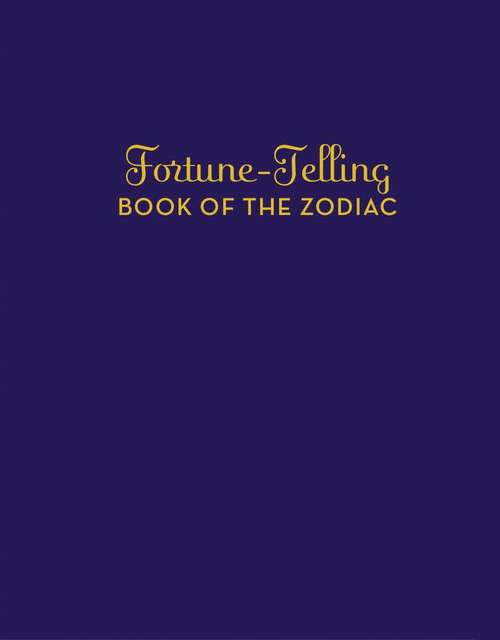 Book cover of Fortune-Telling Book of the Zodiac